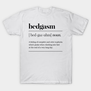 Bedgasm Definition Typographic Design T-Shirt